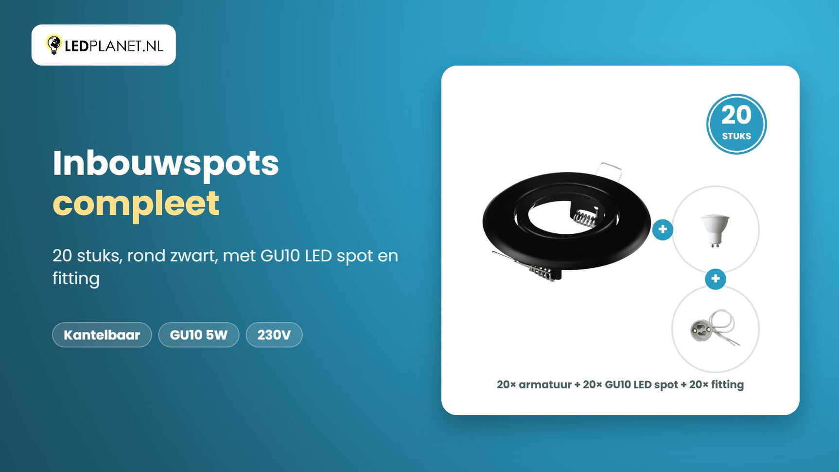 Video GU10 inbouwspots compleet, 20 stuks, rond zwart, LED 5W 465 lm, daglichtwit 6000K, 38°, kantelbaar