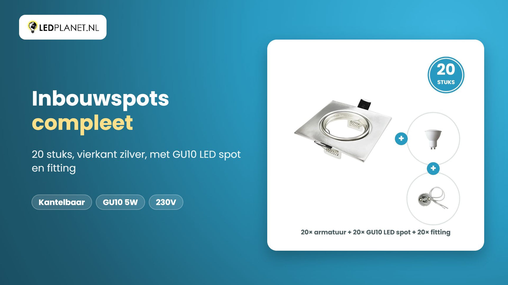 Video GU10 inbouwspots compleet, 20 stuks, vierkant zilver, LED 5W 465 lm, daglichtwit 6000K, 38°, kantelbaar