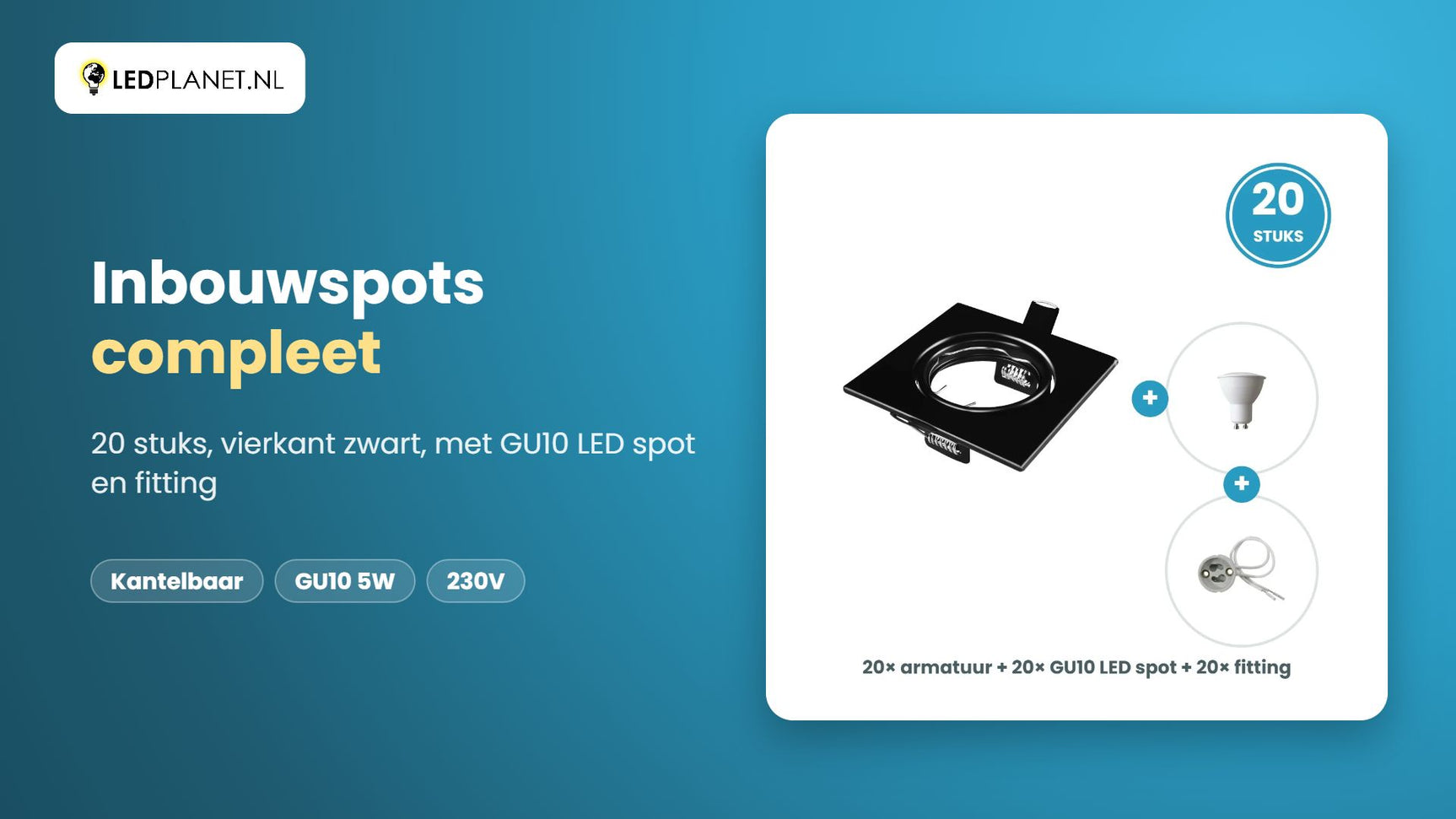 Video GU10 inbouwspots compleet, 20 stuks, vierkant zwart, LED 5W 465 lm, daglichtwit 6000K, 38°, kantelbaar